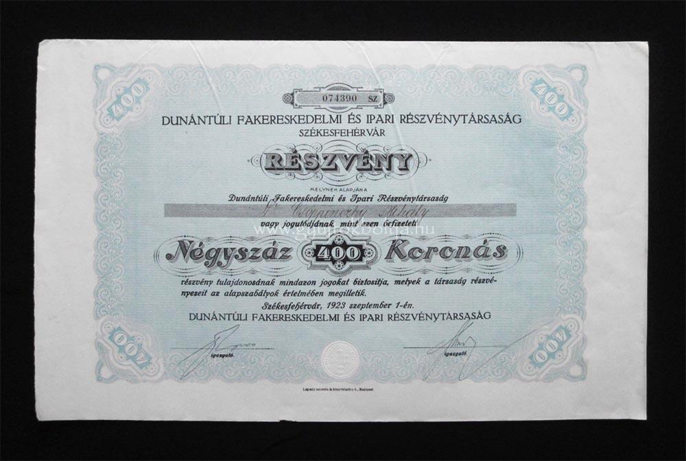 Dunántúli Fakereskedelmi és Ipari részvény 1923 Székesfehérvár